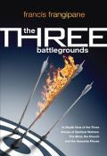 The Three Battlegrounds Paperback Book - Francis Frangipane - Re-vived.com - 1