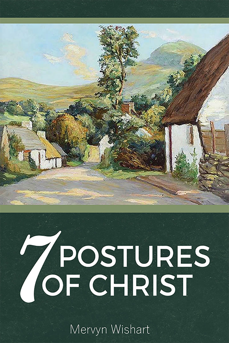 7 Postures of Christ - Re-vived