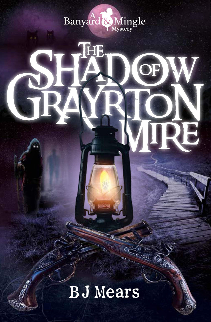 The Shadow of Grayrton Mire