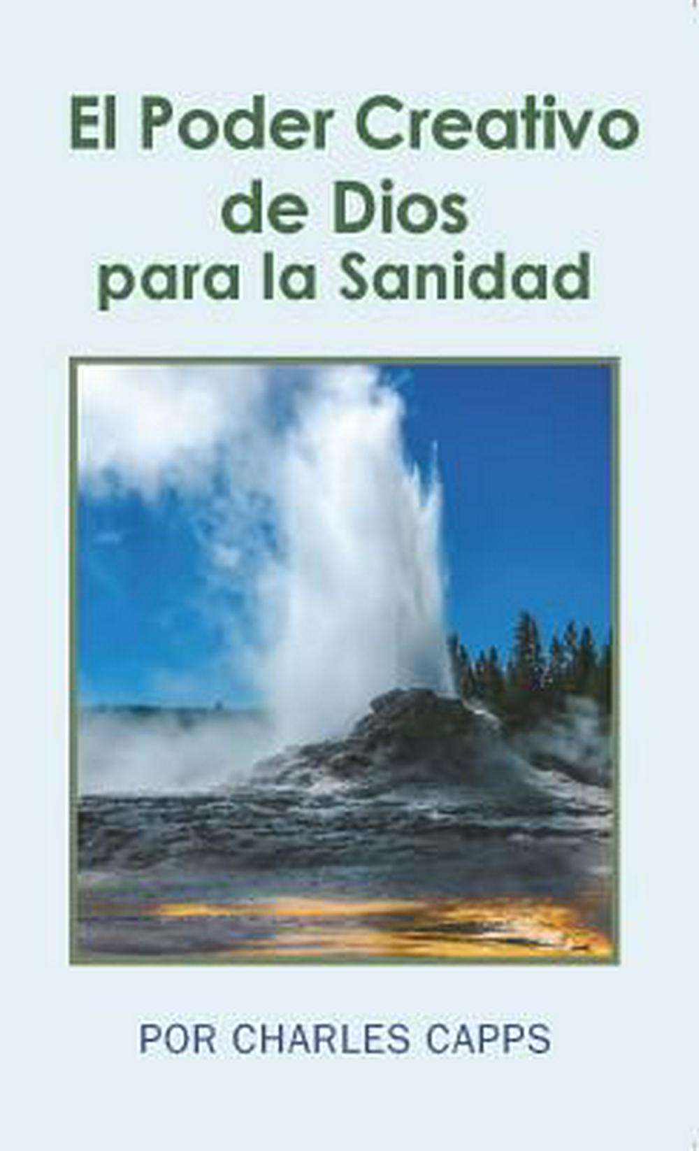 El Poder Creativo De Dios Para La Sanidad