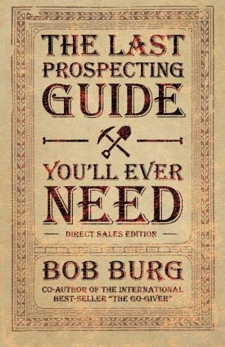 The Last Prospecting Guide You'll Ever Need