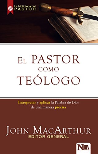 El PastorComo Teólogo