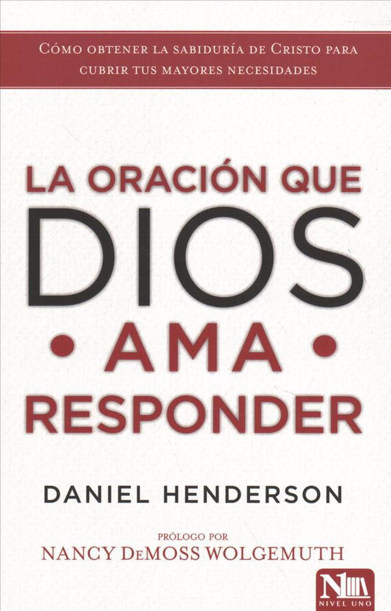 La Oración Que Dios AMA Responder