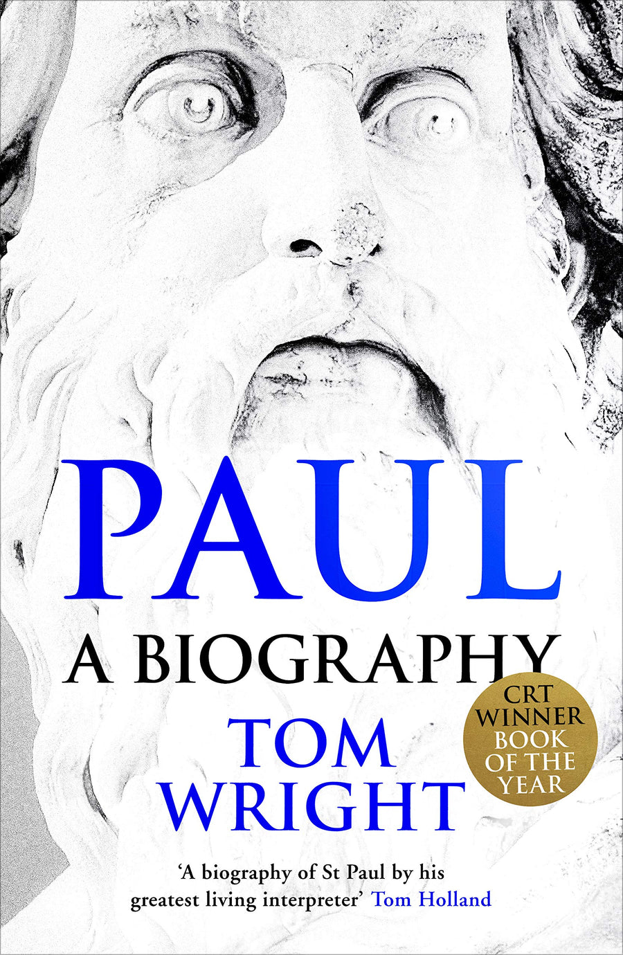 Paul: A Biography - Re-vived