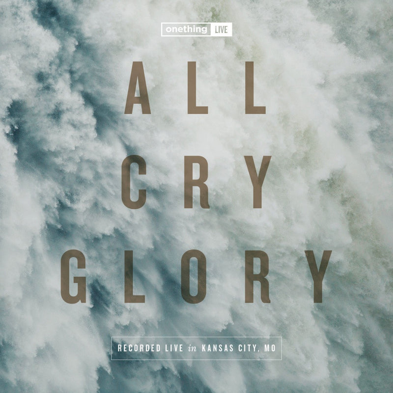 Onething Live: All Cry Glory CD - Re-vived