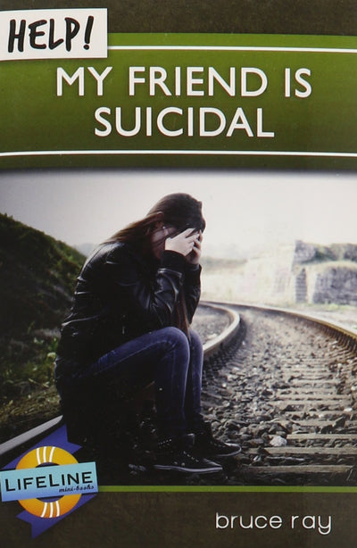 Help! My Friend Is Suicidal - Re-vived